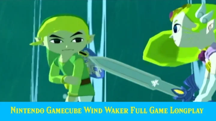 The Legend of Zelda The Wind Waker FULL GAME Longplay Nintendo Gamecube Youtube Thumbnail